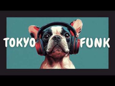 【Chill BGM】Tokyo Funk｜Lo-fi Funk Mix 🎧