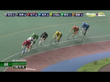 [Ａ級一般] FⅡきむちゃんねる杯  ２日目6Ｒ ミッドナイト