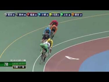 [Ｓ級一般] FⅠ サンケイスポーツ賞  ２日目7Ｒ